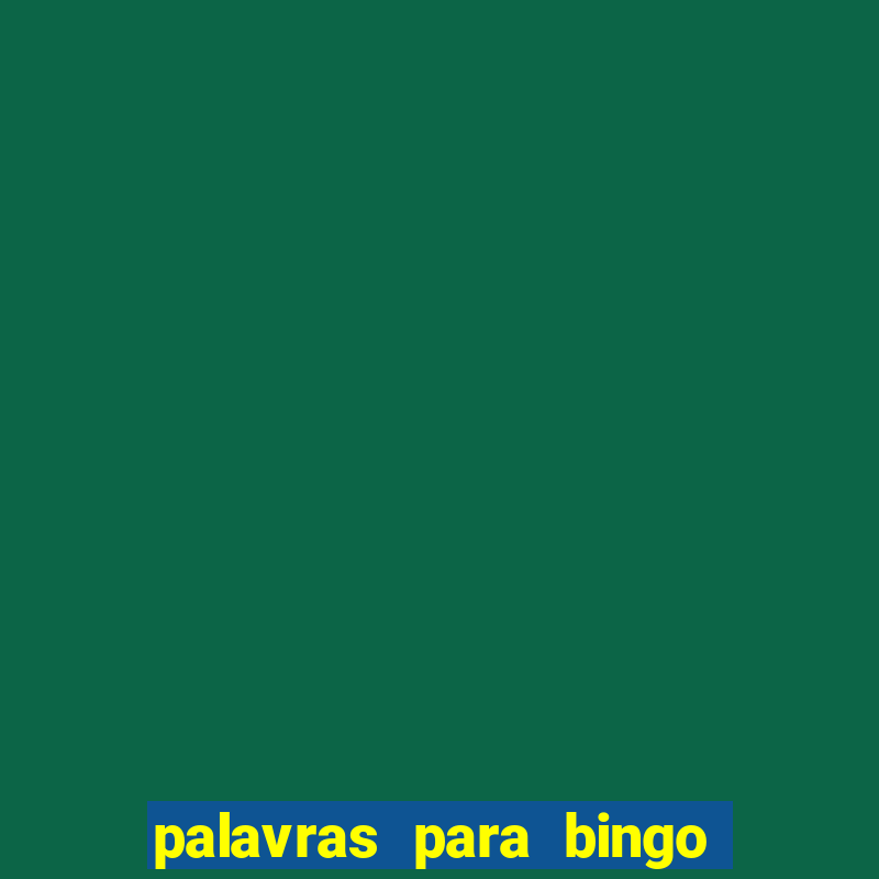 palavras para bingo cha de bebe